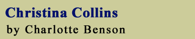 Christina Collins Interview by Charlotte Benson