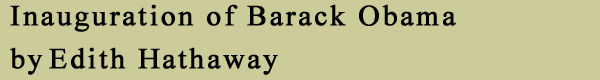 Inauguration of Barack Obama - Edith Hathaway