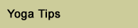 Yoga Tips